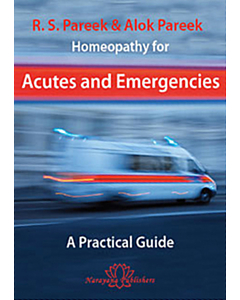 Homeopathy for Acutes and Emergencies