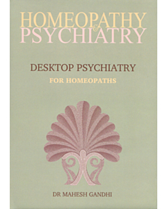 Homeopathy and Psychiatry - Desktop Psychiatry for Homeopaths