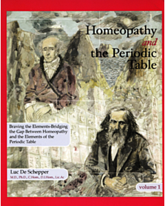 Homeopathy and the Periodic table Vol1