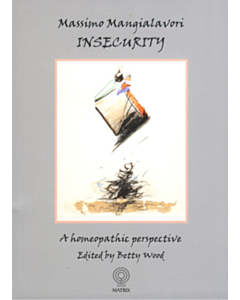 Insecurity: A Homeopathic Perspective