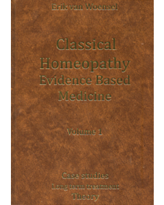 Classical Homeopathy Evidence Based Medicine vol. 1