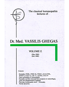 Classical Homeopathic Lectures - Volume E