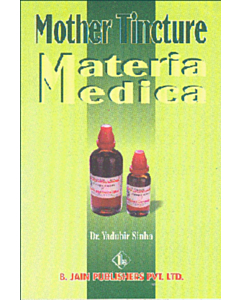 Mother Tincture Materia Medica