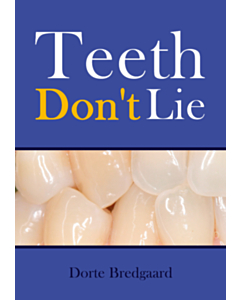 Teeth Don’t Lie