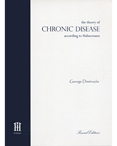 The theory of Chronic Disease according to Hahnemann