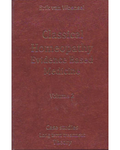 Classical Homeopathy Evidence Based Medicine Volume 2